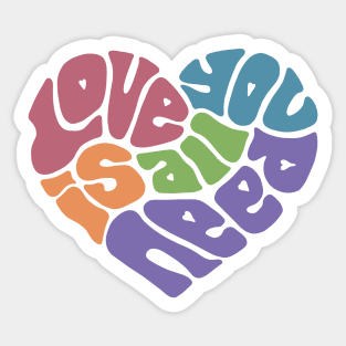 Love Is All You Need Word Art Sticker